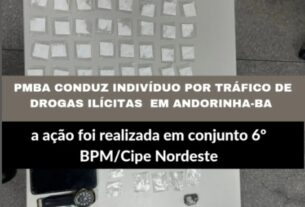 Polícia Militar da Bahia durante ação conjunta entre Cipe Nordeste e 6º batalhão conduz indivíduo por tráfico de drogas em Andorinha